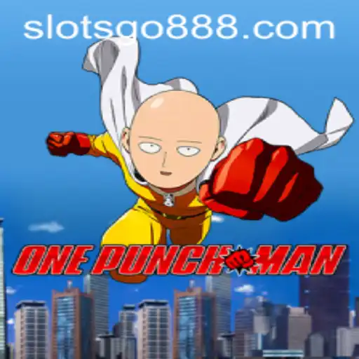 OnePunchMan: The Ultimate SLOTSGO Adventure