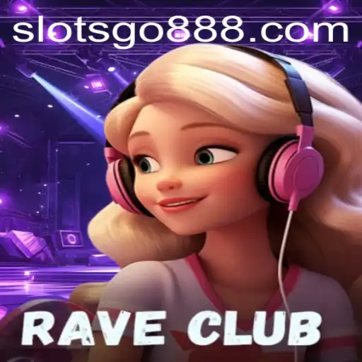 RaveClub: Exciting SlotsGO Adventure