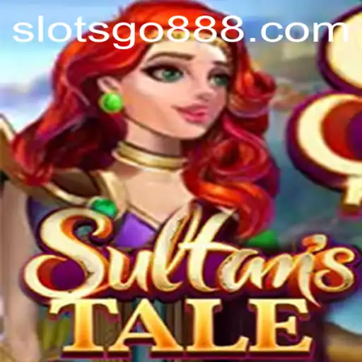 Unveiling the Enchantment of Sultanstale: A Modern Gaming Experience with SLOTSGO